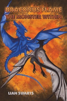 bokomslag Draconus Flame: The Monster Within