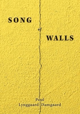 Song of Walls 1