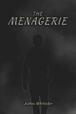 Joshua Whittaker - Menagerie, Häftad