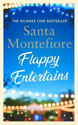 Santa Montefiore - Flappy Entertains, Inbunden