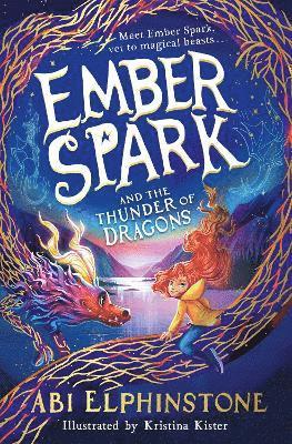 Abi Elphinstone - Ember Spark and the Thunder of Dragons, Häftad