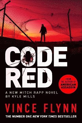 Vince Flynn, Kyle Mills - Code Red, Inbunden