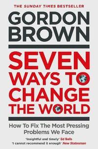 bokomslag Seven Ways to Change the World