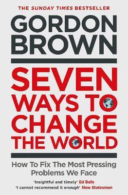 Seven Ways to Change the World 1