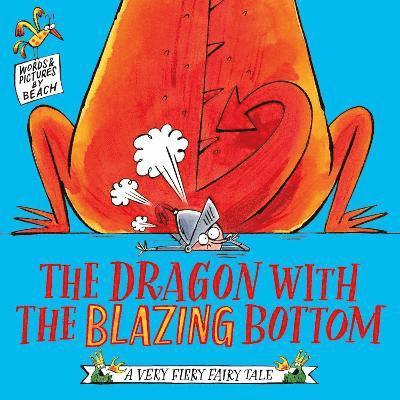 The Dragon with the Blazing Bottom 1
