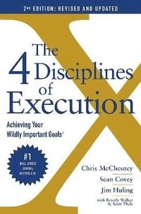 bokomslag The 4 Disciplines of Execution: Revised and Updated