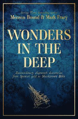 Mensun Bound, Mark Frary - Wonders in the Deep, Inbunden