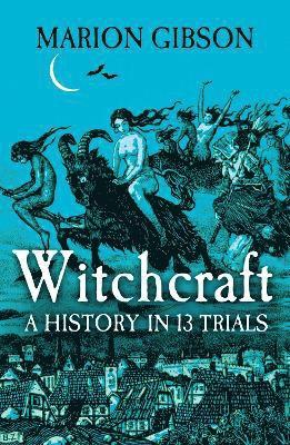 Marion Gibson - Witchcraft, Inbunden