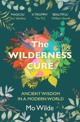 The Wilderness Cure 1