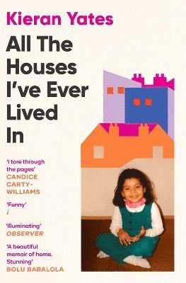 All The Houses I've Ever Lived In 1