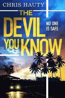 Chris Hauty - Devil You Know, Häftad