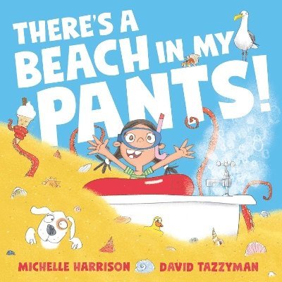 There's A Beach in My Pants! 1