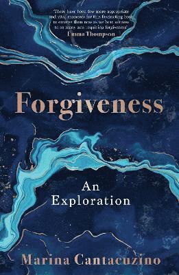 Marina Cantacuzino - Forgiveness, Inbunden