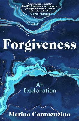 Marina Cantacuzino - Forgiveness, Häftad