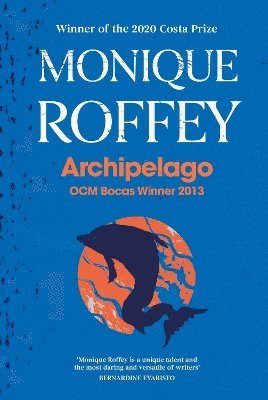 Monique Roffey - Archipelago, Häftad