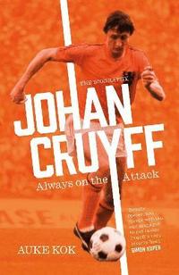 bokomslag Johan Cruyff: Always on the Attack