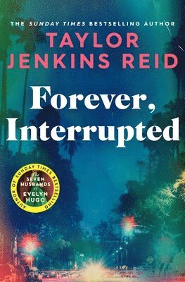 Taylor Jenkins Reid, Taylor Jenkins Reid - Forever, Interrupted, Häftad