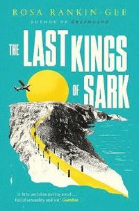 bokomslag Last Kings of Sark