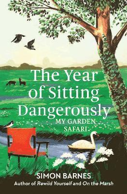 Simon Barnes - Year of Sitting Dangerously, Häftad