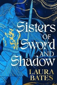 bokomslag Sisters of Sword and Shadow