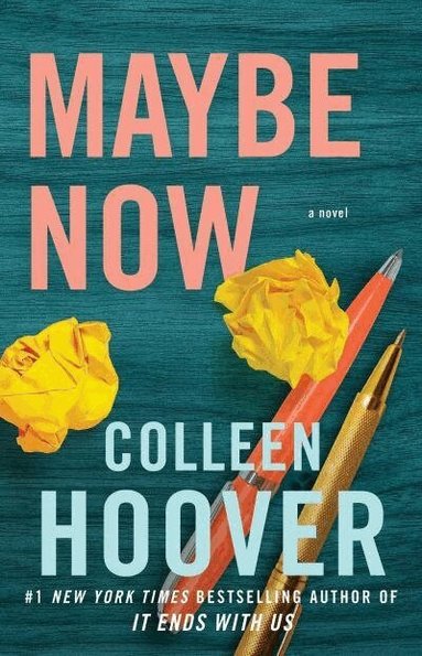 Colleen Hoover - Maybe Now, Häftad