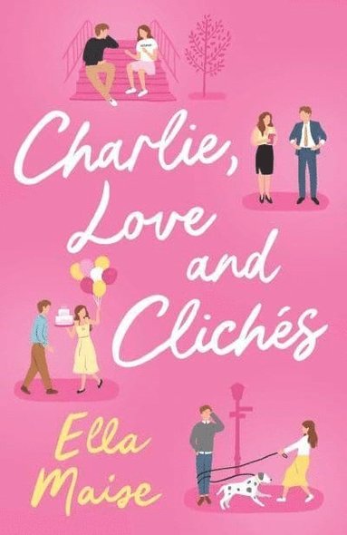 bokomslag Charlie, Love and Clichés
