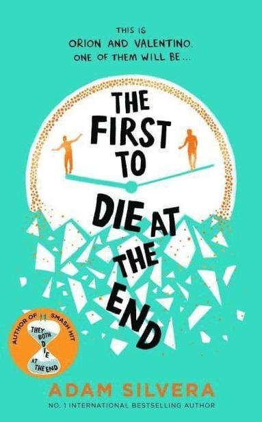 Adam Silvera - First to Die at the End, Häftad