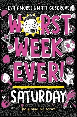 Eva Amores, Matt Cosgrove - Worst Week Ever! Saturday, Häftad