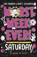 Eva Amores, Matt Cosgrove - Worst Week Ever! Saturday, Häftad
