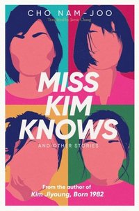 bokomslag Miss Kim Knows and Other Stories