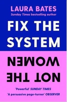 bokomslag Fix the System, Not the Women