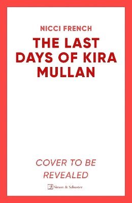 bokomslag The Last Days of Kira Mullan