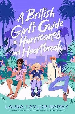 Laura Taylor Namey - British Girl's Guide to Hurricanes and Heartbreak, Häftad