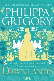 Philippa Gregory - Dawnlands, Häftad