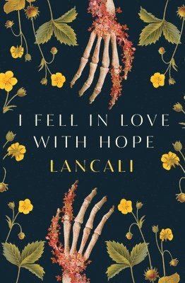 Lancali - I Fell in Love with Hope, Häftad