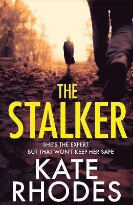 Kate Rhodes - Stalker, Inbunden