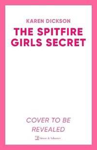 bokomslag The Spitfire Girls Secret