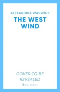 bokomslag The West Wind: Volume 2