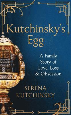 Serena Kutchinsky - Kutchinsky's Egg, Inbunden. Tillgänglighet: Lägg i varukorg