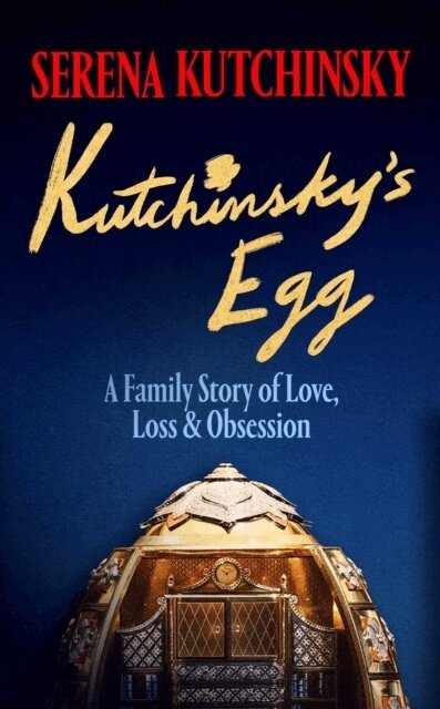 Serena Kutchinsky - Kutchinsky's Egg, Häftad. Tillgänglighet: Lägg i varukorg