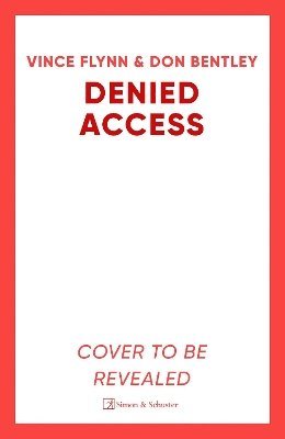 Vince Flynn, Don Bentley - Denied Access, Häftad