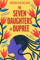 Nikesha Elise Williams - Seven Daughters of Dupree, Häftad