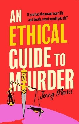 Jenny Morris - Ethical Guide To Murder, Inbunden