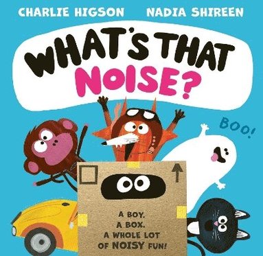 Charlie Higson - What's That Noise?, Inbunden