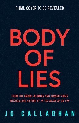 Jo Callaghan - Body of Lies, Inbunden