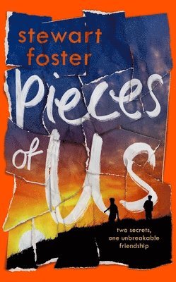 Stewart Foster - Pieces of Us, Inbunden