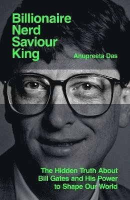 Billionaire, Nerd, Saviour, King