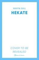 Nikita Gill - Hekate, Häftad