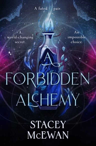 Stacey McEwan - Forbidden Alchemy, Inbunden