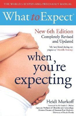 What to Expect When You're Expecting 6th Edition 1
